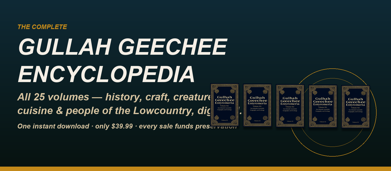 The Complete Gullah Geechee Encyclopedia — all 25 volumes, $39.99
